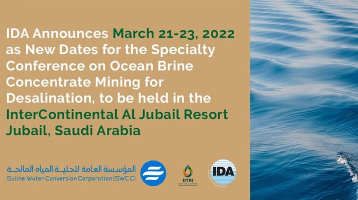 IDA Announces New Dates for the Specialty Conference on Ocean Brine Concentrate Mining for Desalination