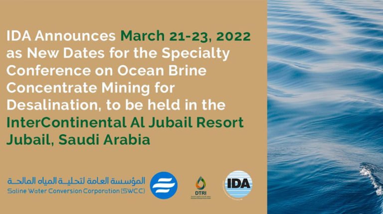 IDA Announces New Dates for the Specialty Conference on Ocean Brine Concentrate Mining for Desalination